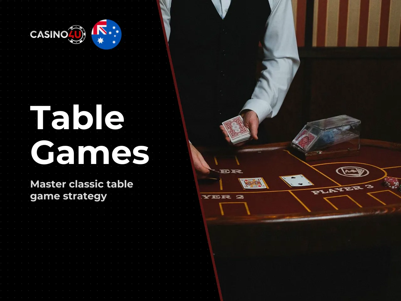 Table games blackjack, roulette, baccarat and